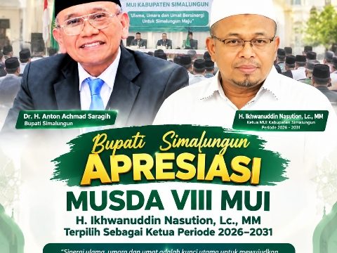 Bupati Simalungun Apresiasi Musda VIII MUI, H. Ikhwanuddin Nasution Terpilih Jadi Ketua 2026–2031